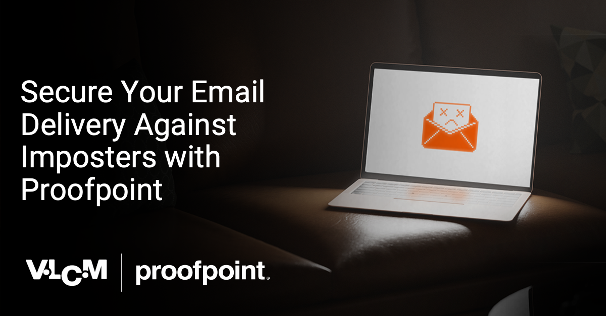 Proofpoint DMARC Email Authentication - Secure Your Email Domain